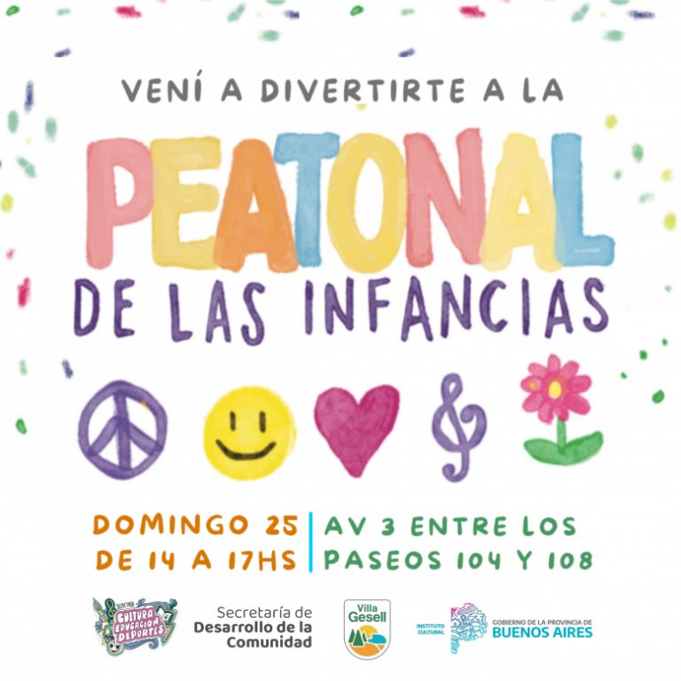 Peatonal de las infancias, un festival para celebrar con los mas pequeños