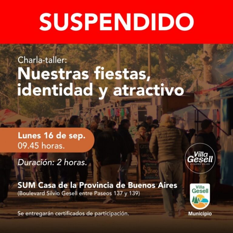 SE SUSPENDE LA CHARLA “NUESTRAS FIESTAS, IDENTIDAD Y ATRACTIVO ”