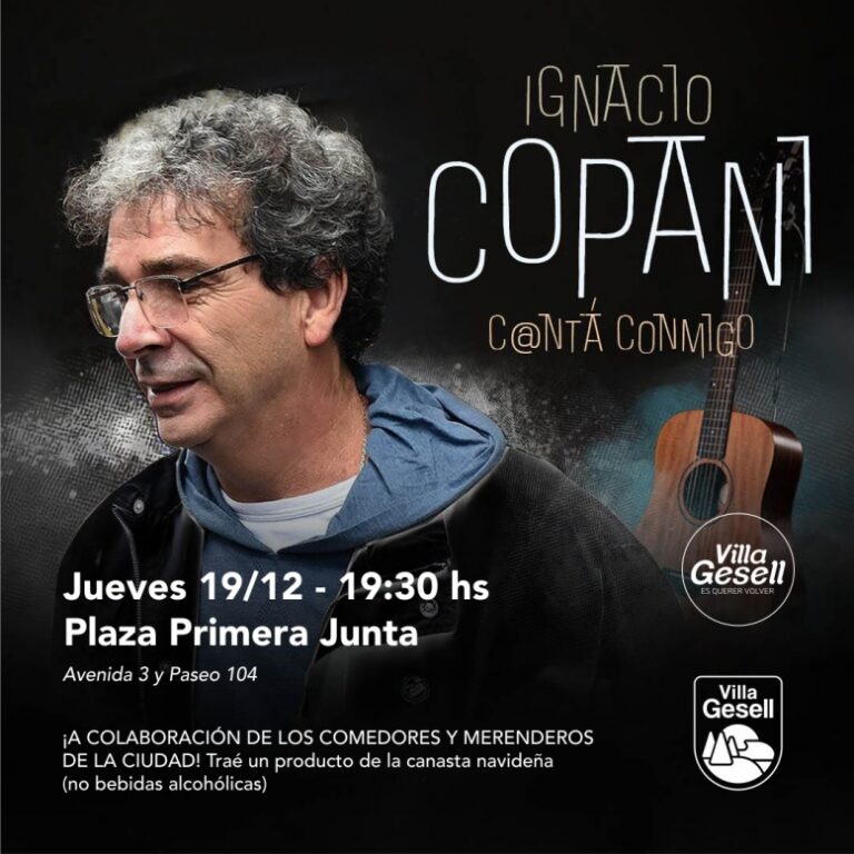 IGNACIO COPANI SE PRESENTARÁ EN LA PLAZA PRIMERA JUNTA A BENEFICIO DE COMEDORES Y MERENDEROS